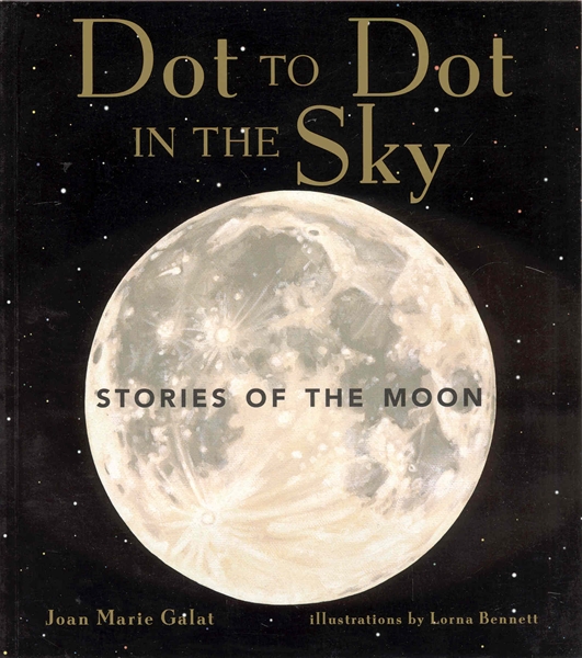 Dot to Dot in the Sky: Stories of the Moon