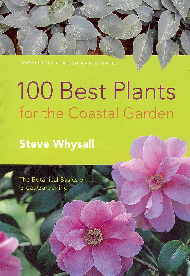 100 Best Plants for the Coastal Garden