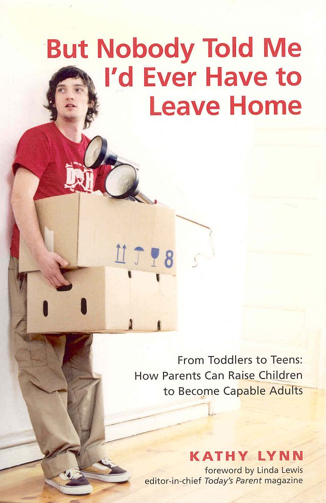 But Nobody Told Me I'd Ever Have to Leave Home