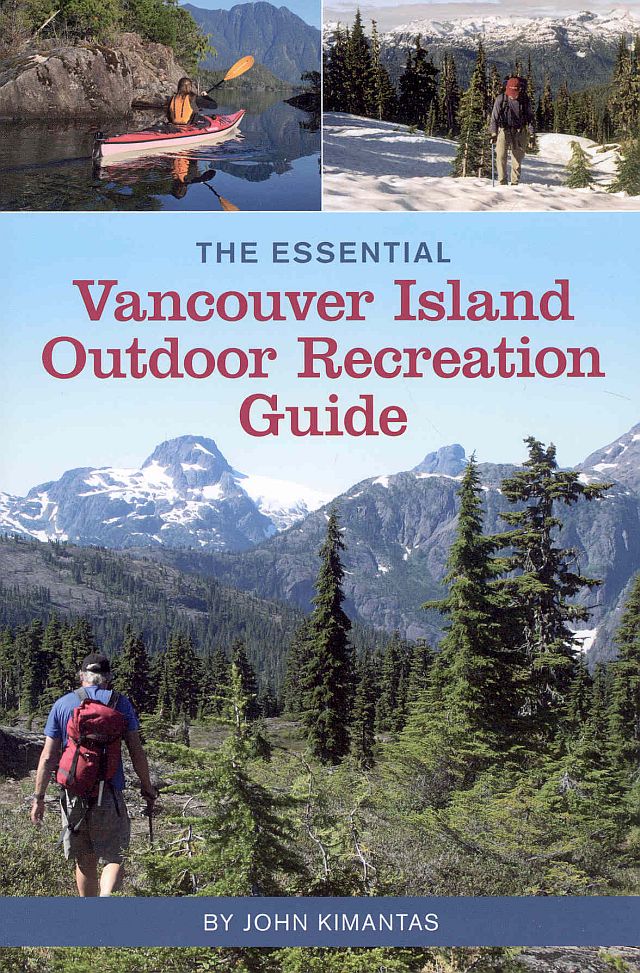 Essential Vancouver Island Outdoor Recreation Guide