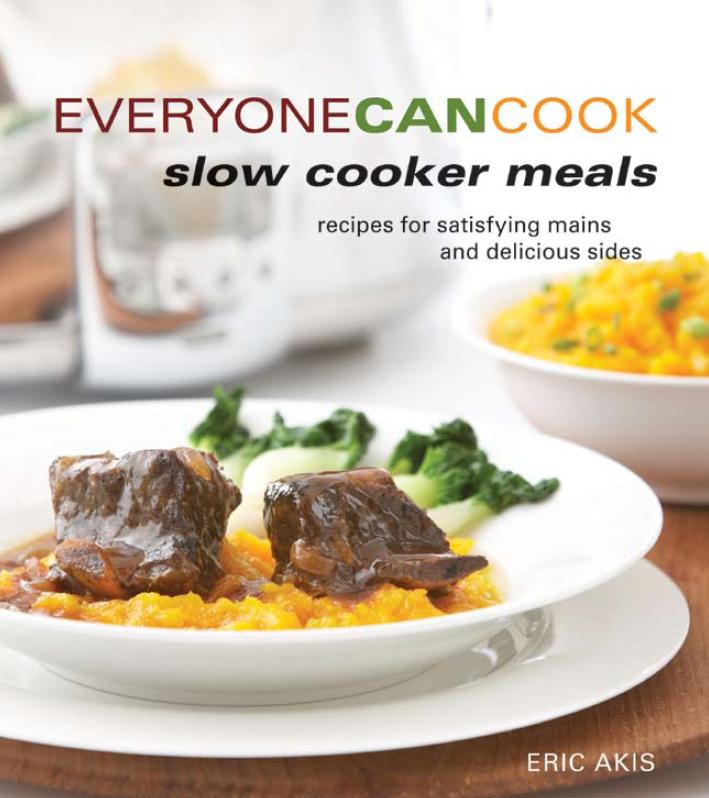Everyone Can Cook Slow Cooker Meals