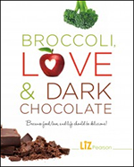 Broccoli, Love and Dark Chocolate