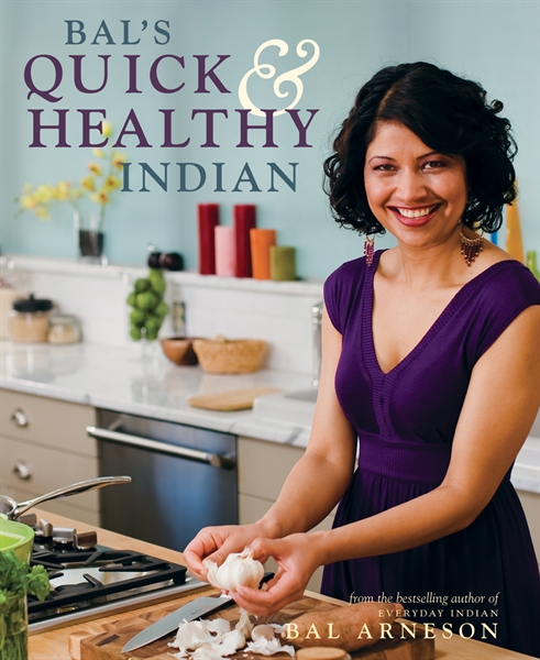 Bal's Quick and Healthy Indian