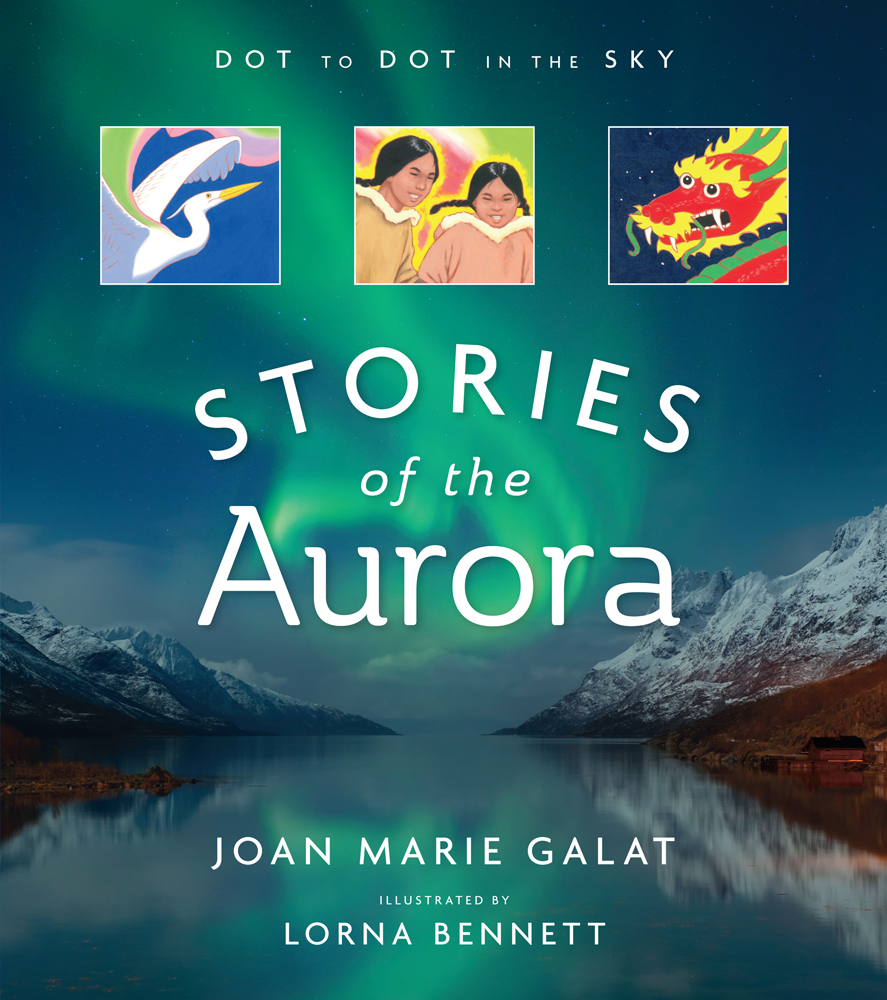 Dot to Dot in the Sky: Stories of the Aurora