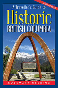 A Traveller's Guide to Historic British Columbia